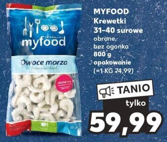 Kaufland MYFOOD Krewetki 31-40 surowe 800g oferta