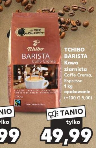 Kaufland TCHIBO BARISTA Kawa ziarnista 1kg oferta