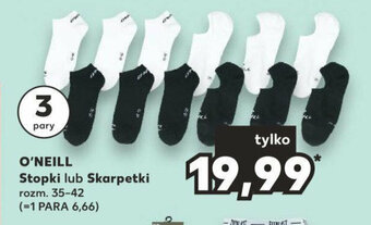 Kaufland O'NEILL Stopki lub Skarpetki 3 pary oferta