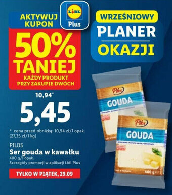 Lidl PILOS Ser gouda w kawałku 400g oferta