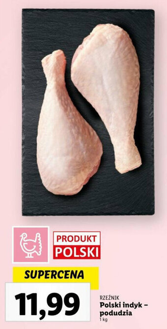 Lidl RZEŹNIK Polski indyk podudzia 1kg oferta