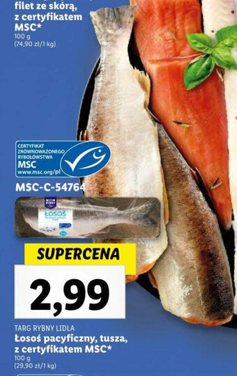 Lidl TARG RYBNY LIDLA Łosoś pacyficzny filet ze skórą z certyfikatem MSC 100g oferta