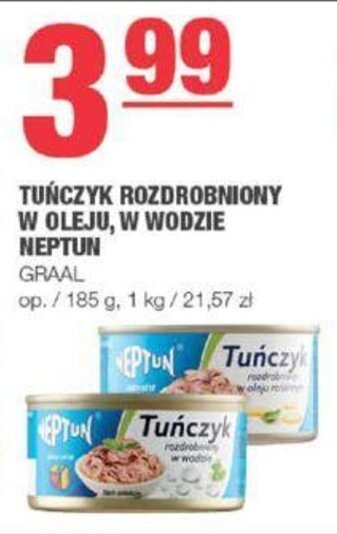 EuroSPAR GRAAL TUŃCZYK ROZDROBNIONY W OLEJU, W WODZIE NEPTUN oferta