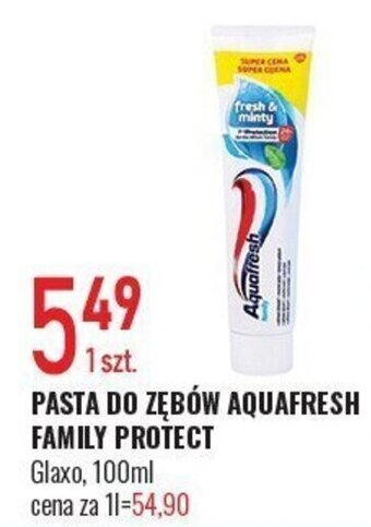 E.Leclerc PASTA DO ZĘBÓW AQUAFRESH FAMILY PROTECT Glaxo, 100 ml oferta