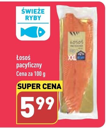 ALDI ŚWIEŻE RYBY Łosoś pacyficzny 100g oferta