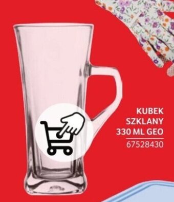 Selgros KUBEK SZKLANY 330 ML GEO oferta