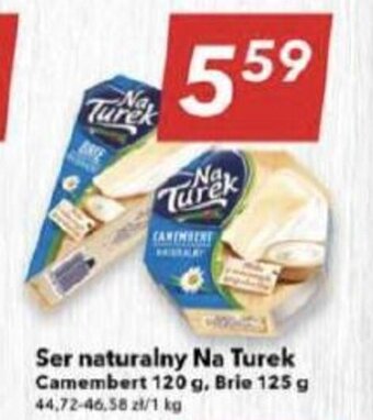 Lewiatan Ser naturalny Na Turek Camembert 120 g Brie 125 g oferta