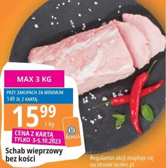 E.Leclerc Schab wieprzowy bez kości 1kg oferta