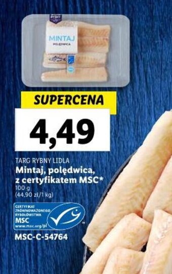 Lidl Mintaj, polędwica, z certyfikatem MSC* 100 g oferta