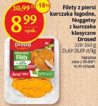 Delikatesy Centrum Filety z piersi kurczaka łagodne, Nuggetsy z kurczaka klasyczne Drosed 320-350 g oferta