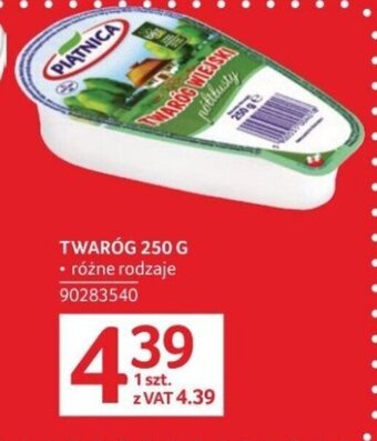 Selgros TWARÓG 250 G oferta
