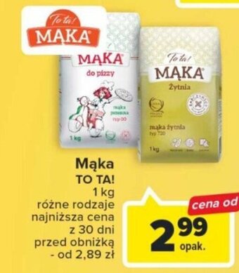 Carrefour Mąka TO TA! 1 kg oferta