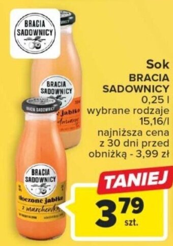 Carrefour Sok BRACIA SADOWNICY 0,25 L oferta