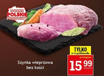 Gram Market Szynka wieprzowa bez kości 1kg oferta