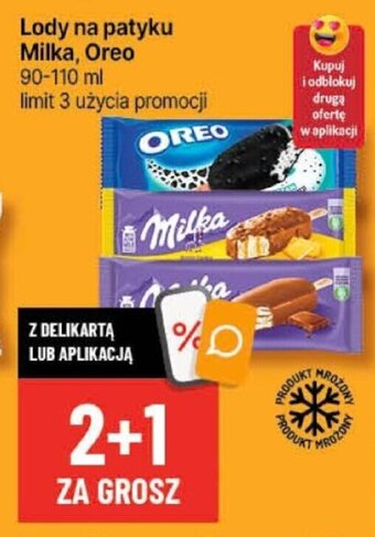 Delikatesy Centrum Lody na patyku Milka Oreo 90-110ml oferta