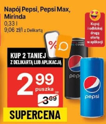 Delikatesy Centrum Napój Pepsi Pepsi Max Mirinda 0,33l oferta