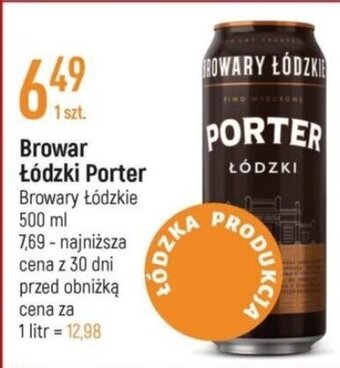 E.Leclerc Browar Łódzki Porter Browary Łódzkie 500ml oferta