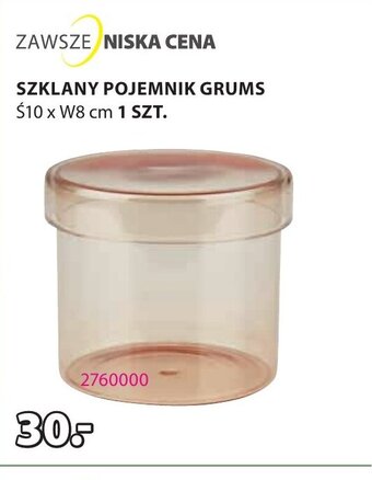JYSK SZKLANY POJEMNIK GRUMS oferta