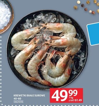Selgros KREWETKI BIAŁE SUROWE 40-60 1 kg oferta