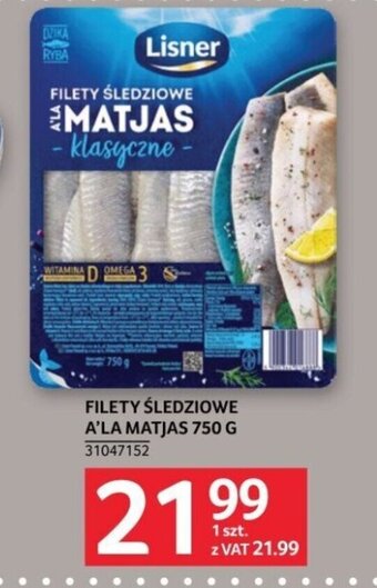 Selgros FILETY ŚLEDZIOWE AʼLA MATJAS 750 G oferta