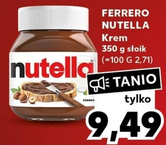 Kaufland FERRERO NUTELLA Krem 350 g oferta