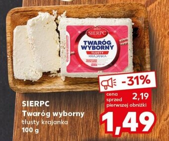 Kaufland SIERPC Twaróg wyborny 100 g oferta
