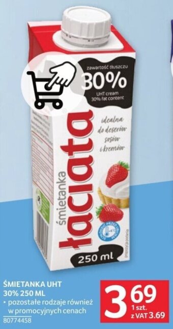 Selgros ŚMIETANKA UHT 30% 250 ML oferta
