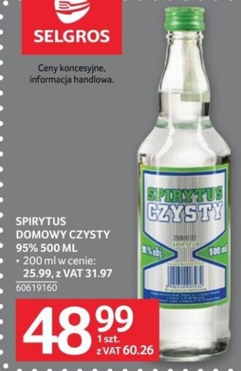 Selgros SPIRYTUS DOMOWY CZYSTY 95% 500 ML oferta