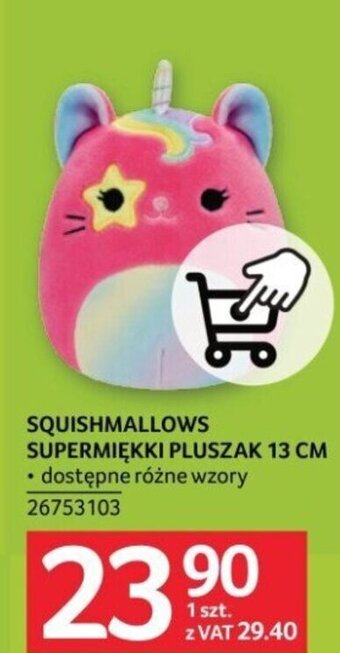 Selgros SQUISHMALLOWS SUPERMIĘKKI PLUSZAK 13 CM oferta