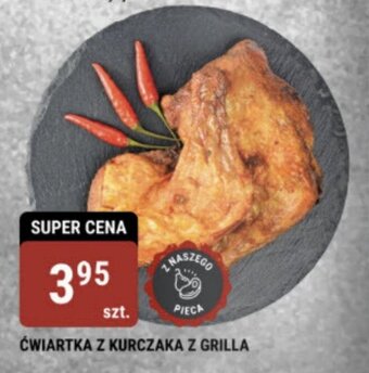 bi1 ĆWIARTKA Z KURCZAKA Z GRILLA oferta