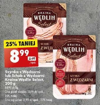 Biedronka Szynka z Wędzarni lub Schab z Wędzarni Kraina Wędlin Select, 200 g oferta