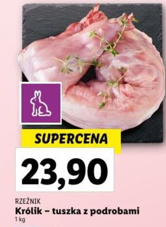 Lidl RZEŹNIK Królik - tuszka z podrobami 1 kg oferta