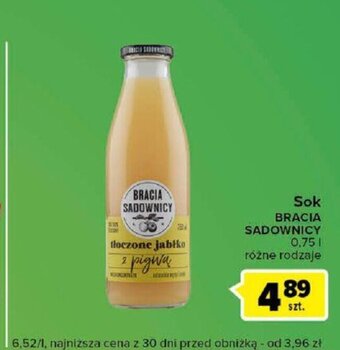 Carrefour Sok BRACIA SADOWNICY 0,75l oferta