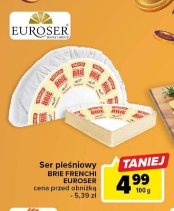 Carrefour Ser pleśniowy BRIE FRENCHI EUROSER 100g oferta