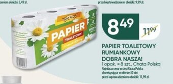 Chata Polska PAPIER TOALETOWY RUMIANKOWY DOBRA NASZA! oferta
