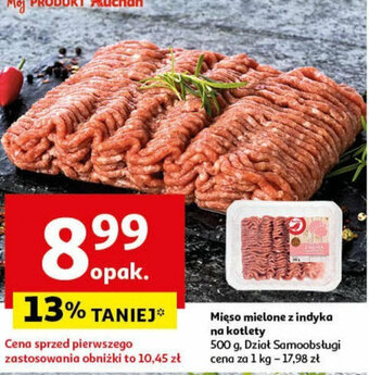 Auchan Mięso mielone z indyka na kotlety 500g oferta