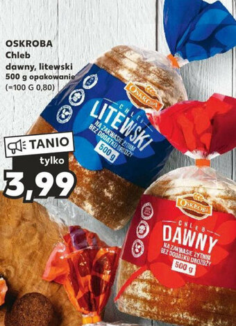 Kaufland Chleb dawny, litewski 500 g oferta