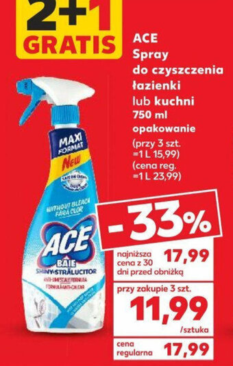 Kaufland ACE Spray do czyszczenia łazienki lub kuchni 750 ml oferta