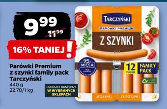Netto Parówki premium z szynki family pack tarczyński oferta