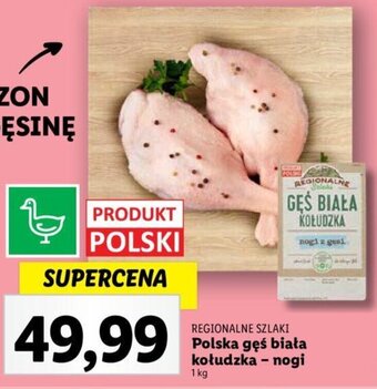 Lidl Polska gęś biała kołudzka - nogi 1 kg oferta