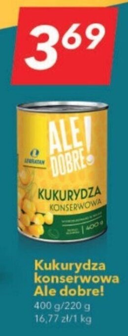 Lewiatan Kukurydza konserwowa Ale dobre! 400 g/220 g oferta