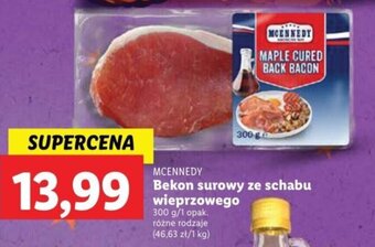 Lidl MCENNEDY Bekon surowy ze schabu wieprzowego 300 g oferta