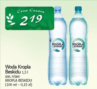 Cezar Delikatesy Woda Kropla Beskidu 1,5 L oferta