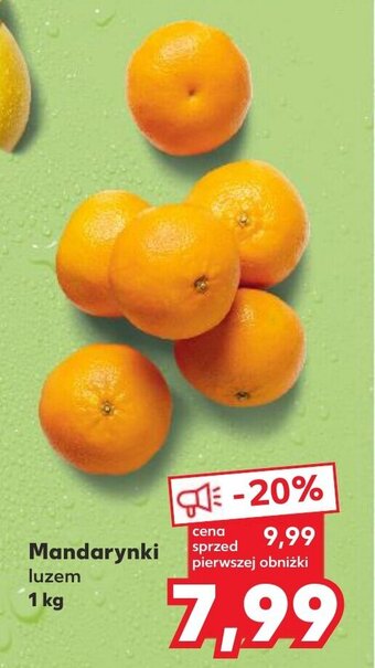 Kaufland Mandarynki 1 kg oferta