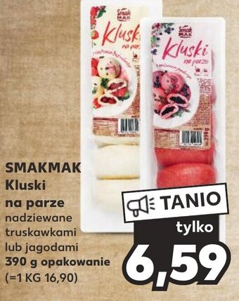 Kaufland SMAKMAK Kluski na parze 390 g oferta