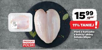 Netto Pierś z kurczaka z kością i skórą sztuka mięsa oferta