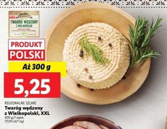 Lidl REGIONALNE SZLAKI Twaróg wędzony z Wielkopolski, XXL 300 g oferta