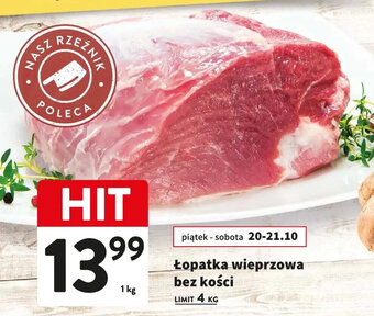 Intermarche Łopatka wieprzowa bez kości 1kg oferta
