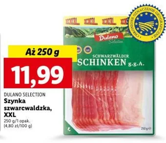 Lidl DULANO SELECTION Szynka szwarcwaldzka, XXL 250g oferta