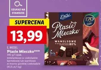 Lidl E. WEDEL Ptasie Mleczko 340 g oferta